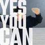 Yes You Can (Explicit)