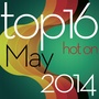 Top 16 Hot On May 2014