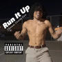 Run It Up (feat. Destiny Faux) [Explicit]