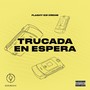 Trucada en Espera (Explicit)