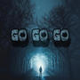 GO GO GO (feat. Jack Mullen) [Explicit]