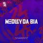 MEDLEY DA BIA (Explicit)