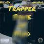 Trapper State of Mind (feat. aNiMaL) [Explicit]