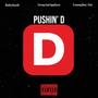 Pushin' D (Explicit)