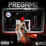 Pregame (Explicit)