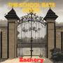 The School Gate Opens (Explicit)