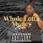 Whole Lotta Money (Explicit)