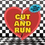 Cut & Run