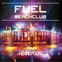 Fuel Beachclub (Mixed by Menno De Jong)