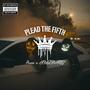 Plead The Fifth (feat. HOUSEPARTY) [Explicit]
