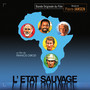 L'etat sauvage (Original Motion Picture Soundtrack)