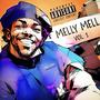 Melly Mell Way Vol 1 (Explicit)