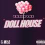 Dollhouse (Explicit)