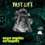 Past Life (Explicit)