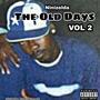 The Old Days VOL 2 (Explicit)