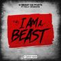 I Am A Beast (feat. Molly Gruesome) [Explicit]