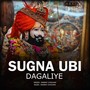 Sugna Ubi Dagaliye