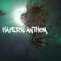 Haters Anthem (Explicit)