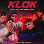 KLOK (feat. TCP, Kussi, Maaikxx & Said FLEXY) [Explicit]