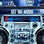 Set The Mood (feat. Romell Kidd) [Explicit]