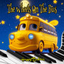 The Wheels on the Bus (Relaxation Piano Lullaby for Babies)