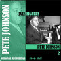 Jazz Figures / Pete Johnson, Volume 2 (1944-1947)