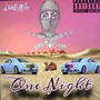 One Night (Explicit)