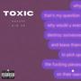 Toxic (feat. The Kid JX) [Explicit]