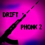 DRIFT PHONK 2 (Sped Up Music Remix)