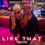 Like That Freestyle (Explicit)