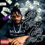 So What Cha Sayin (Explicit)