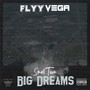 Small Town Big Dreams (Explicit)