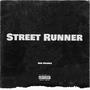 Street Runner (Explicit)