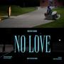 No Love (Explicit)