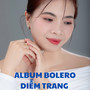 Bolero Diễm Trang