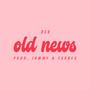 old news (Explicit)