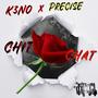 Chit Chat (feat. Precise) [Radio Edit]