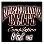 Rebeliousbeatz Compilation Vol. # 1