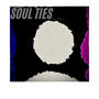 Soul Ties (Explicit)