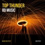 Top Thunder 8D Music