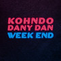 Week End (On part en Week End) [Explicit]