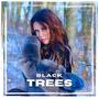 BLACK TREES (Explicit)