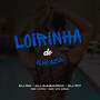 Loirinha do Olho Azul (Explicit)