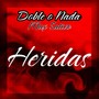 Heridas (Max Sativo) [Explicit]