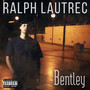 Bentley (Explicit)