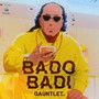 Bado Badi (Explicit)