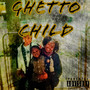 Ghetto child (Explicit)