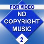 No Copyright Music for Video No. 2