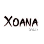 Xoana, Vol. 1