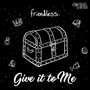 Give It To Me EP